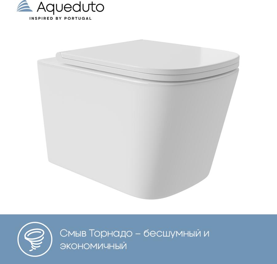 AQUEDUTO MACIO Plus Унитаз подвесной 525*345 безободковый Tornado сиденье с микролифтом